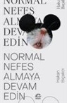 Hakan Bicakci - Normal Nefes Almaya Devam Edin