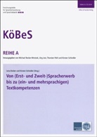 Len Decker, Lena Decker, Schindler, Schindler, Kirsten Schindler - Von (Erst- und Zweit-)Spracherwerb bis zu (ein- und mehrsprachigen) Textkompetenzen