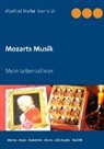 Manfred Walter Krumeich - Mozarts Musik