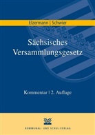 Hartwi Elzermann, Hartwig Elzermann, Henning Schwier - Sächsisches Versammlungsgesetz (SächsVersG), Kommentar
