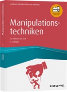 Andrea Edmüller, Andreas Edmüller, Andreas (Dr. Edmüller, Andreas (Dr.) Edmüller, Thomas Wilhelm, Thomas (Dr.) Wilhelm - Manipulationstechniken
