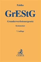 Willy Franz, Christia Joisten, Christian Joisten, Armi Pahlke, Armin Pahlke - Grunderwerbsteuergesetz (GrEStG), Kommentar