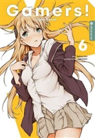 Sekin Aoi, Sekina Aoi, Sabotenn - Gamers! Light Novel. Bd.6