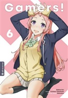 Sekin Aoi, Sekina Aoi, Sabotenn, Tsubas Takahashi, Tsubasa Takahashi - Gamers!. Bd.6