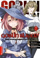 Kum Kagyu, Kumo Kagyu, Noboru Kannatuki, Kousuk Kurose, Kousuke Kurose - Goblin Slayer!. Bd.7