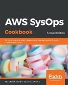 Eric Beard - AWS SysOps Cookbook - Second Edition