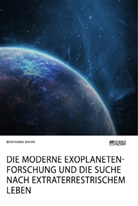 Benyamin Bahri - Die moderne Exoplanetenforschung und die Suche nach extraterrestrischem Leben
