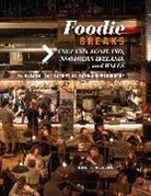 Richard Mellor - Foodie Breaks: England, Scotland, Northern Ireland and Wales