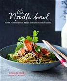Louise Pickford - The Noodle Bowl