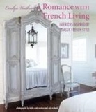 Carolyn Westbrook - A Romance with French Living