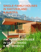 Chris van Uffelen, Chris van Uffelen - Architektenhäuser in der Schweiz & Österreich / Single-Family Houses in Switzerland & Austria