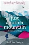 Sarah Jane Douglas - Just Another Mountain
