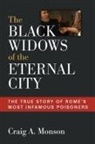 Craig A. Monson - Black Widows of the Eternal City