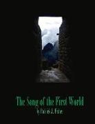 Patrick J. Fisher - The Song of the First World