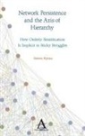 Steven Rytina - Network Persistence and the Axis of Hierarchy