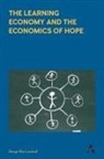 Bengt-Ake Lundvall, Bengt-Åke Lundvall - Learning Economy and the Economics of Hope