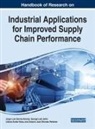 Liliana Avelar-Sosa, Jorge Luis Garcia-Alcaraz, Jorge Luis García-Alcaraz, George Leal Jamil, Antonio Juan Briones Penalver - Handbook of Research on Industrial Applications for Improved Supply Chain Performance