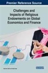 Buerhan Saiti, Adel Sarea - Challenges and Impacts of Religious Endowments on Global Economics and Finance