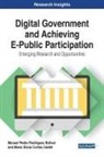María Elicia Cortés Cediel, Manuel Pedro Rodríguez Bolívar - Digital Government and Achieving E-Public Participation