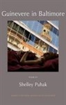 Shelley Puhak - Guinevere in Baltimore