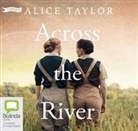Alice Taylor - Across the River (Audio book)