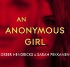 Greer Hendricks, Sarah Pekkanen - An Anonymous Girl (Audio book)