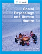 Roy F. Baumeister, Roy F. (University of Queensland Baumeister, Baumeister Roy F., Brad Bushman, Brad (Ohio State University) Bushman, Brad J. Bushman... - Social Psychology and Human Nature