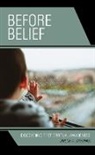 Bruce A. Stevens - Before Belief