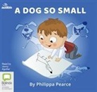 Philippa Pearce - A Dog So Small (Audiolibro)