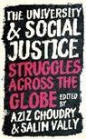 Aziz Vally Choudry, Aziz Choudry, Choudry Aziz, Salim Vally, Vally Salim - University and Social Justice