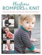 Jessica Anderson - Playtime Onesies to Knit