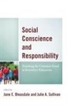 Jane E. (EDT)/ Sullivan Bleasdale, Jane E. Sullivan Bleasdale, Jane E. Bleasdale, Bleasdale Jane E. Bleasdale, Sullivan Julie A. Sullivan, Julie A. Sullivan - Social Conscience and Responsibility