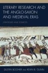 Dustin Booher, Dustin Gunn Booher, Kevin B. Gunn, Gunn Kevin B. - Literary Research and the Anglo-Saxon and Medieval Eras