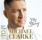 Michael Clarke - Michael Clarke: My Story (Audiolibro)