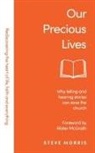 Steve Morris - Our Precious Lives