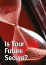 Aaron Colgan - Is Your Future Secure?