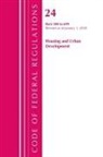 Office Of The Federal Register (U S, Office of the Federal Register (U S ), Office Of The Federal Register (U. S., Office Of The Federal Register (U.S.), Tbd - Code of Federal Regulations, Title 24 Housing and Urban Development