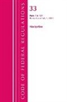 Office Of The Federal Register (U S, Office Of The Federal Register (U S ), Office Of The Federal Register (U. S., Office Of The Federal Register (U.S.) - Code of Federal Regulations, Title 33 Navigation and Navigable