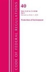 Office Of The Federal Register (U S, Office Of The Federal Register (U S ), Office Of The Federal Register (U. S., Office Of The Federal Register (U.S.) - Code of Federal Regulations, Title 40 Protection of Environment