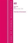 Office Of The Federal Register (U S, Office Of The Federal Register (U. S., Office Of The Federal Register (U.S.) - Code of Federal Regulations, Title 40: Parts 82 86 Protection of