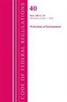 Office Of The Federal Register (U S, Office Of The Federal Register (U. S., Office Of The Federal Register (U.S.) - Code of Federal Regulations, Title 40 Protection of the Environment