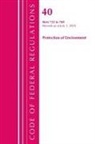 Office Of The Federal Register (U S, Office Of The Federal Register (U. S., Office Of The Federal Register (U.S.) - Code of Federal Regulations, Title 40: Parts 723 789 Protection of