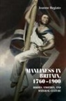 Joanne Begiato, James Ryan - Manliness in Britain, 17601900