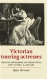 Janice Norwood - Victorian Touring Actresses
