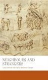 Miriam Czock, Miriam (Akademische Oberratin im Hochschuldienst (senior lecturer)) Czock, Wendy Davies, Wendy (Professor) Davies, Thomas Kohl, Thomas (Vertreter einer Professur (Acting Professor)) Kohl... - Neighbours and Strangers