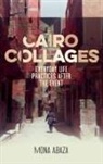 Mona Abaza - Cairo Collages