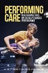 Amanda Stuart Fisher, Amanda Stuart Thompson Fisher, Amanda Stuart Fisher, James Thompson - Performing Care