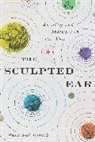 Ryan McCormack, Ryan (Independent Scholar) McCormack - The Sculpted Ear
