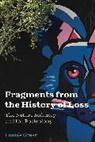 Louise Green, Louise (Associate Professor of English Green, Green Louise - Fragments from the History of Loss