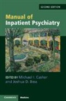 Michael I. Casher, Michael I. (Medical School Casher, Michael I. (University of Michigan) Bess Casher, Joshua Bess, Joshua (Medical School Bess, Joshua D. Bess... - Manual of Inpatient Psychiatry